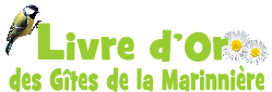 Livre d'or et avis des clients des gites de la marinnière en Vendée